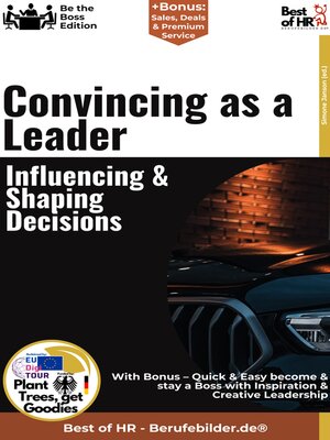 cover image of Convincing as a Leader – Influencing & Shaping Decisions